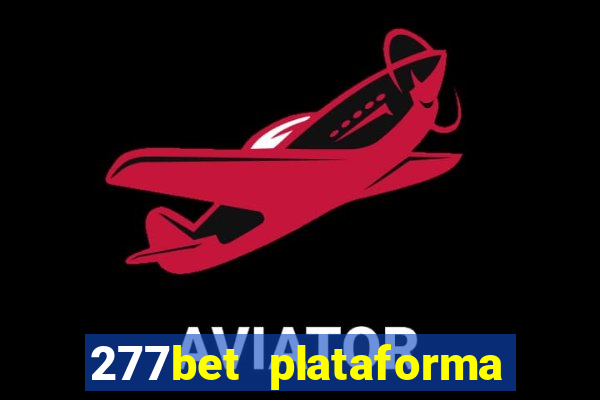 277bet plataforma de jogos